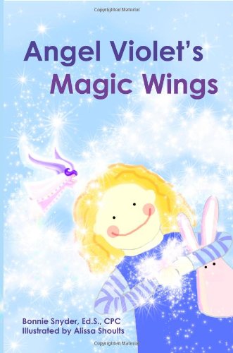 Angel Violet's Magic Wings Book Cover