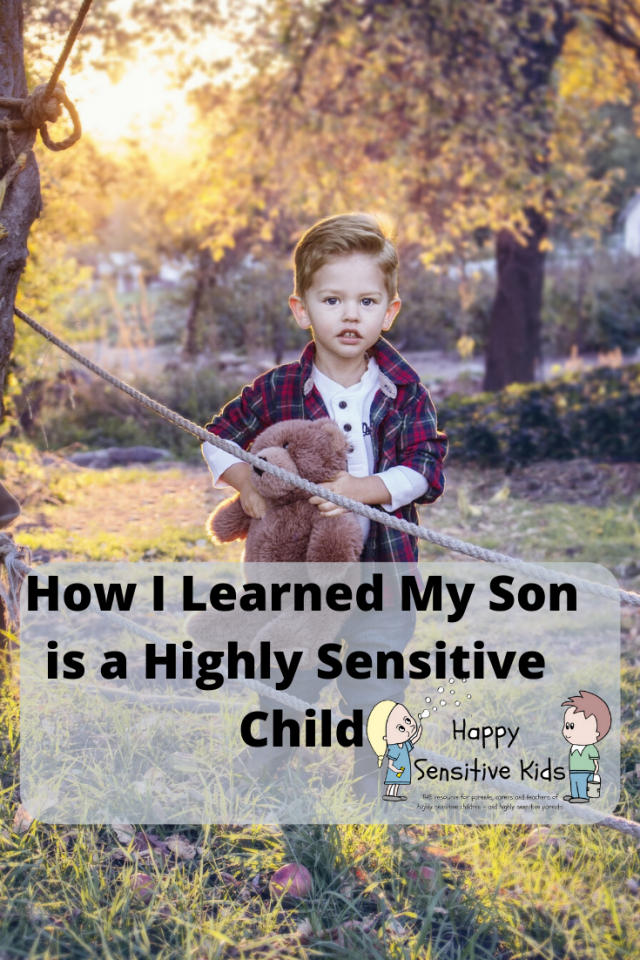 How I Learned My Son is a Highly Sensitive Child