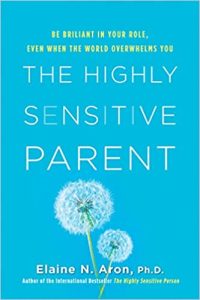 The Highly Sensitive Parent by Elaine Aron Book Cover