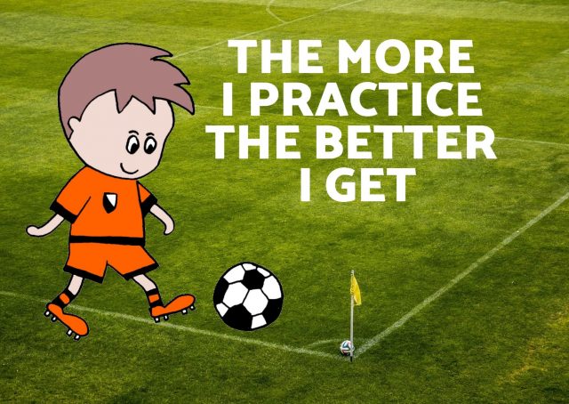 The more I practice the better I get