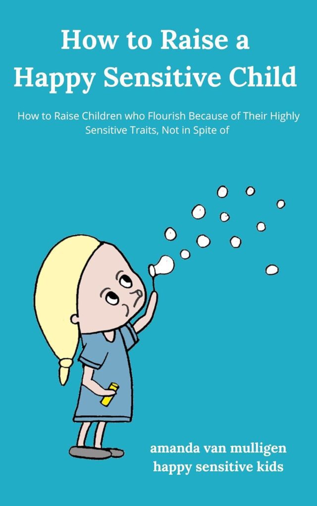 Book cover: How to Raise a Happy Sensitive Child