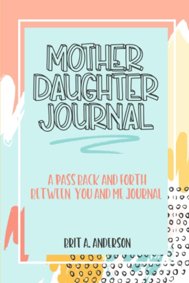 Mother Daughter Journal